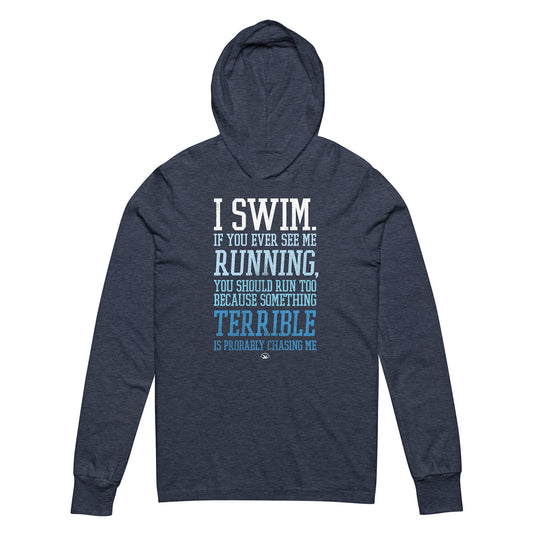 I Swim Hooded Unisex Long-Sleeve Tee - TrendySwimmer