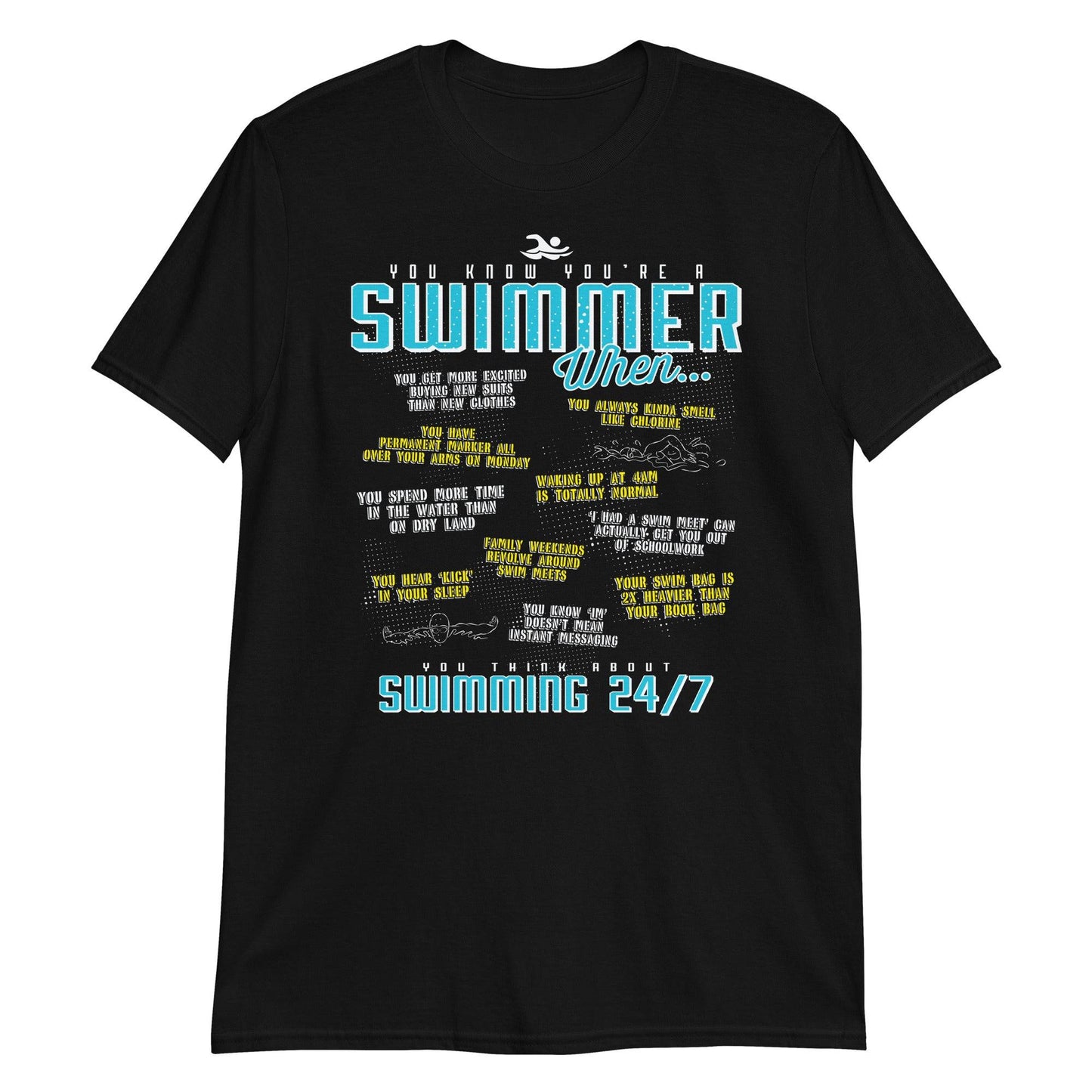 You Know You’re A Swimmer When Unisex T Shirt - TrendySwimmer