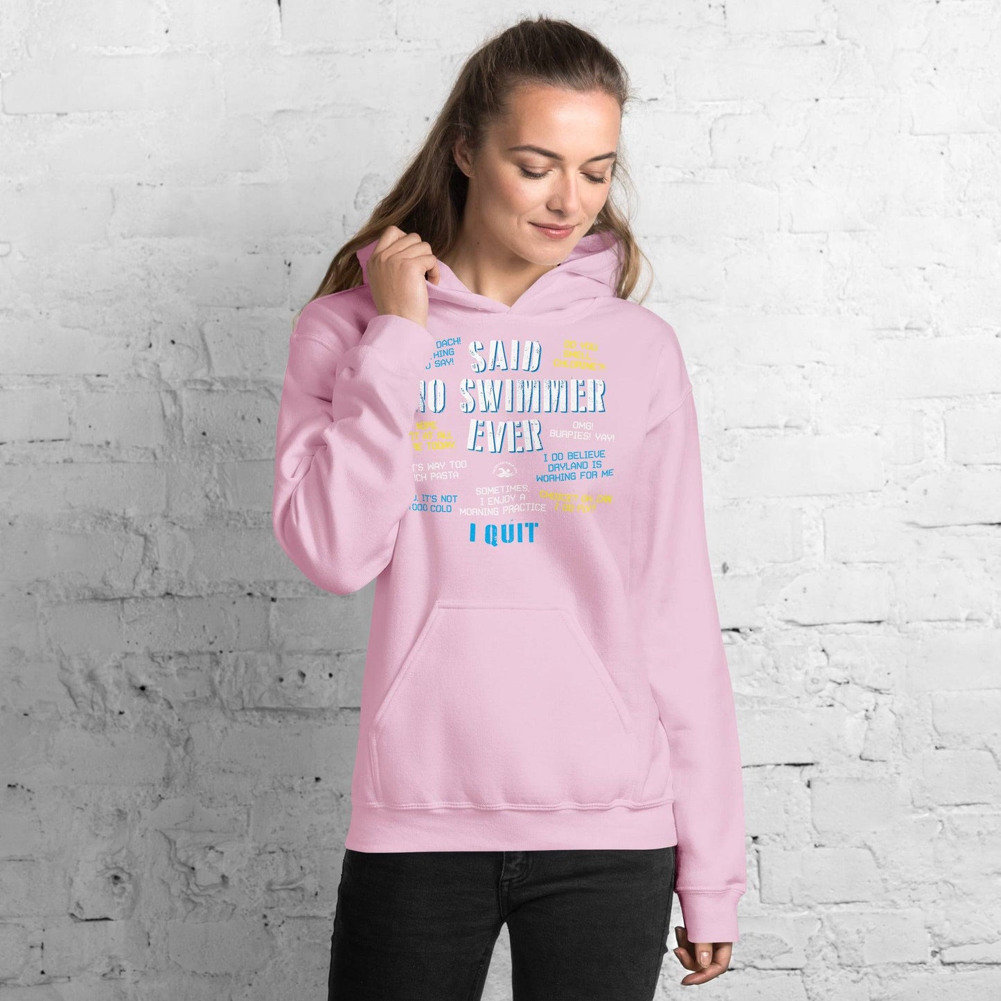 Swim Pullover Hoodie Said No Swimmer Ever - TrendySwimmer