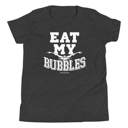 Eat My Bubbles Youth T-Shirt T-Shirt TrendySwimmer Dark Grey Heather S 