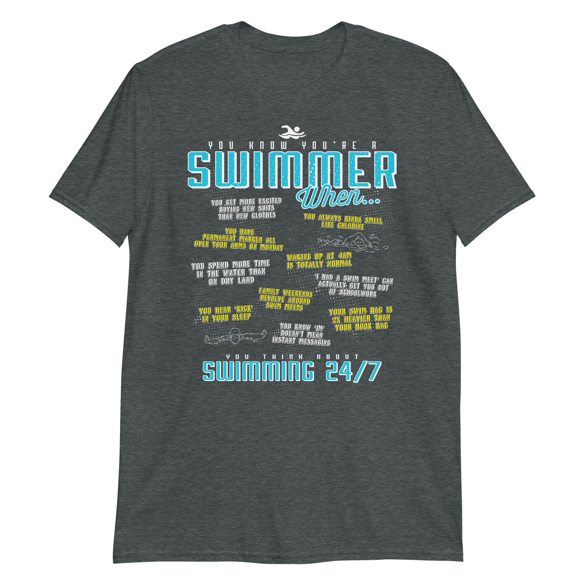 You Know You’re A Swimmer When Unisex T Shirt - TrendySwimmer