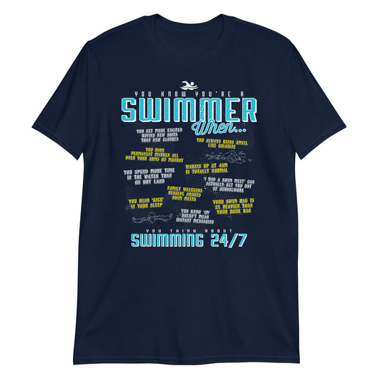 You Know You’re A Swimmer When Unisex T Shirt - TrendySwimmer