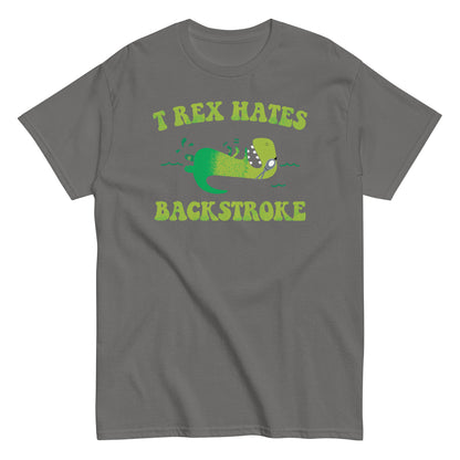 T Rex Hates Backstroke Funny Swimmer Dinosaur T-Shirt