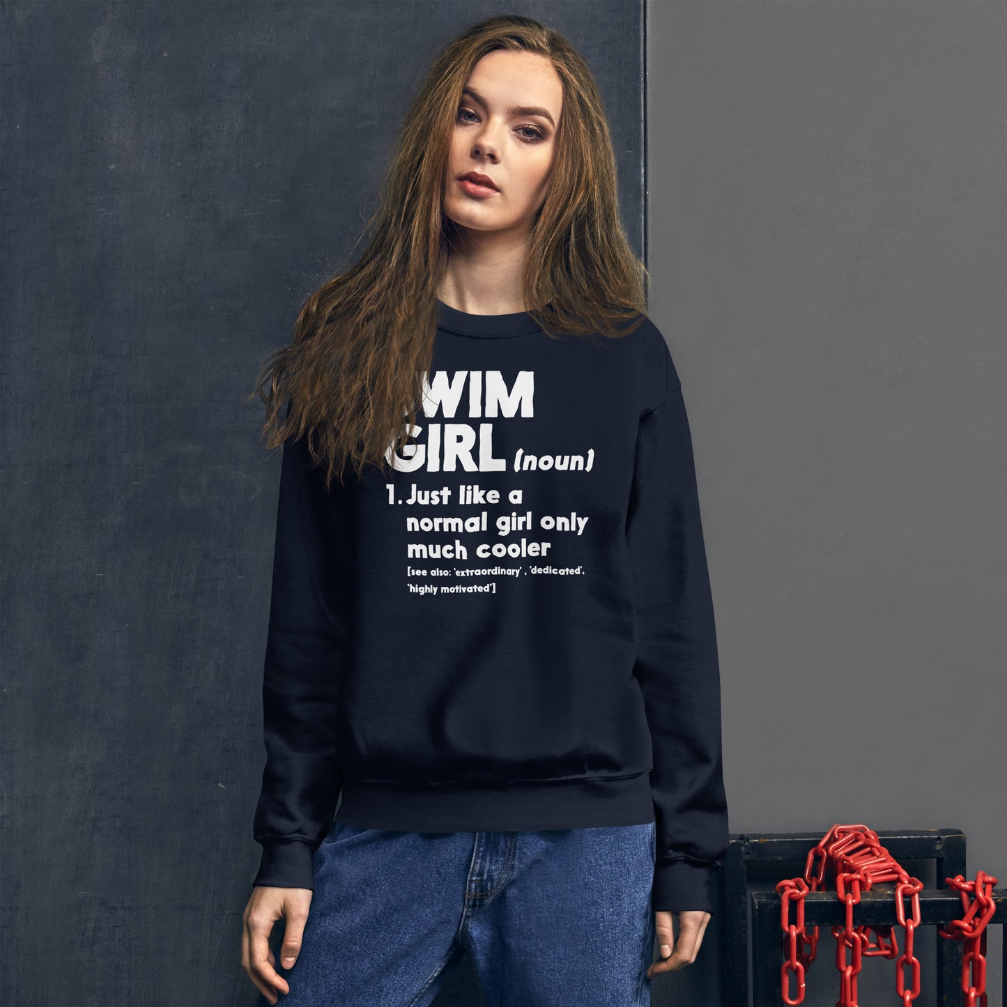 Swim Girl Definition Only Cooler Sweatshirt