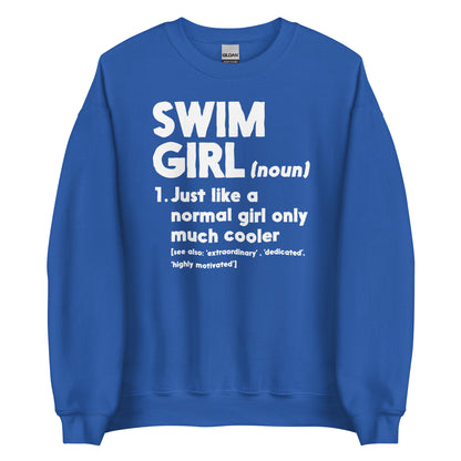 Swim Girl Definition Only Cooler Sweatshirt