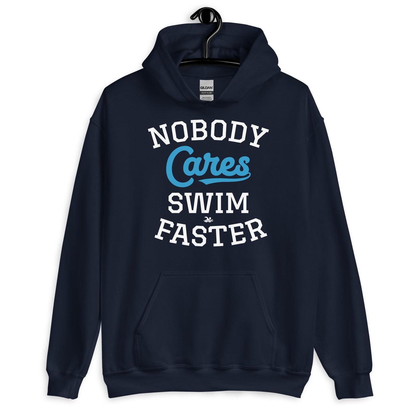 Nobody Cares Swim Faster Unisex Hoodie