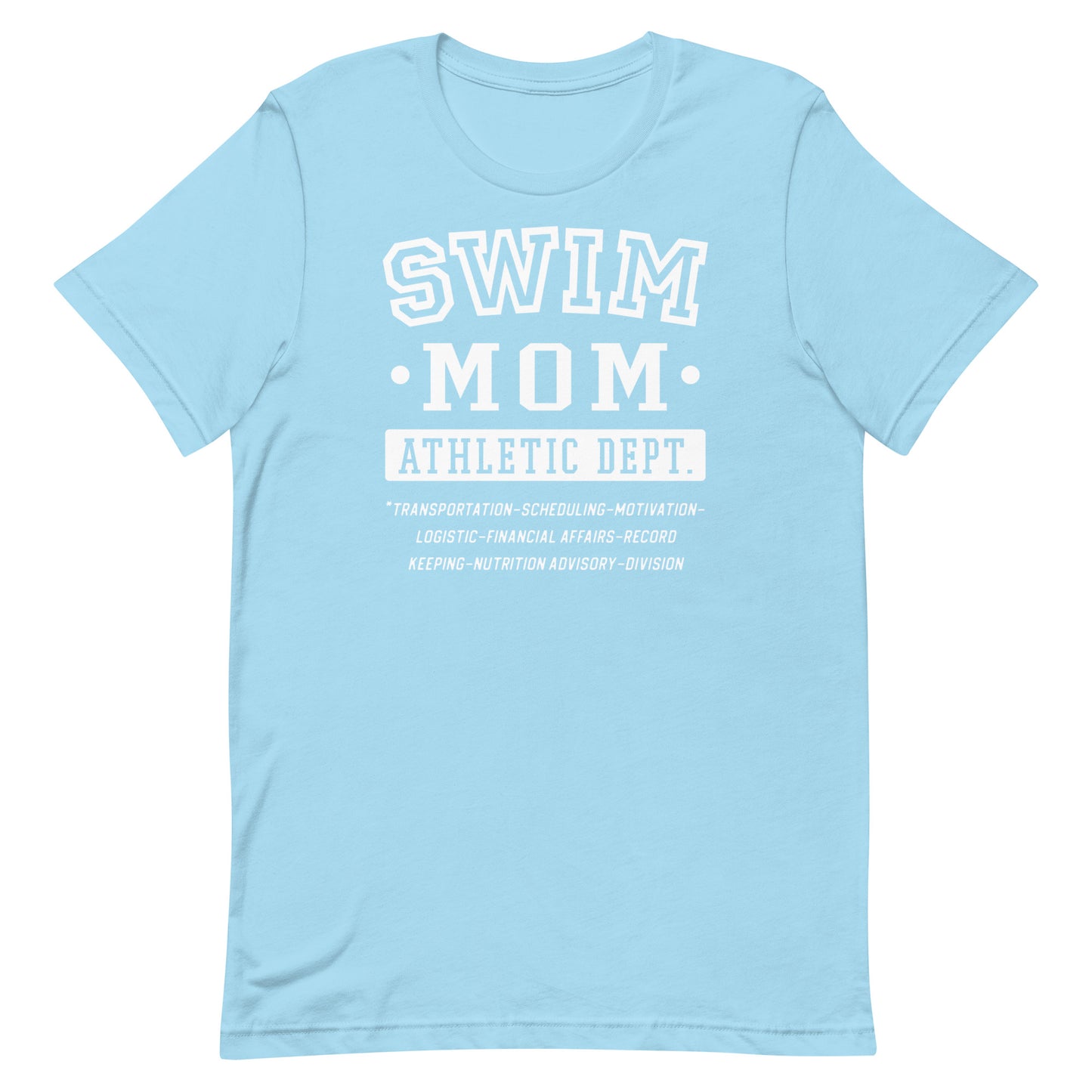 Swim Mom Athletic Dept Jobs T Shirt