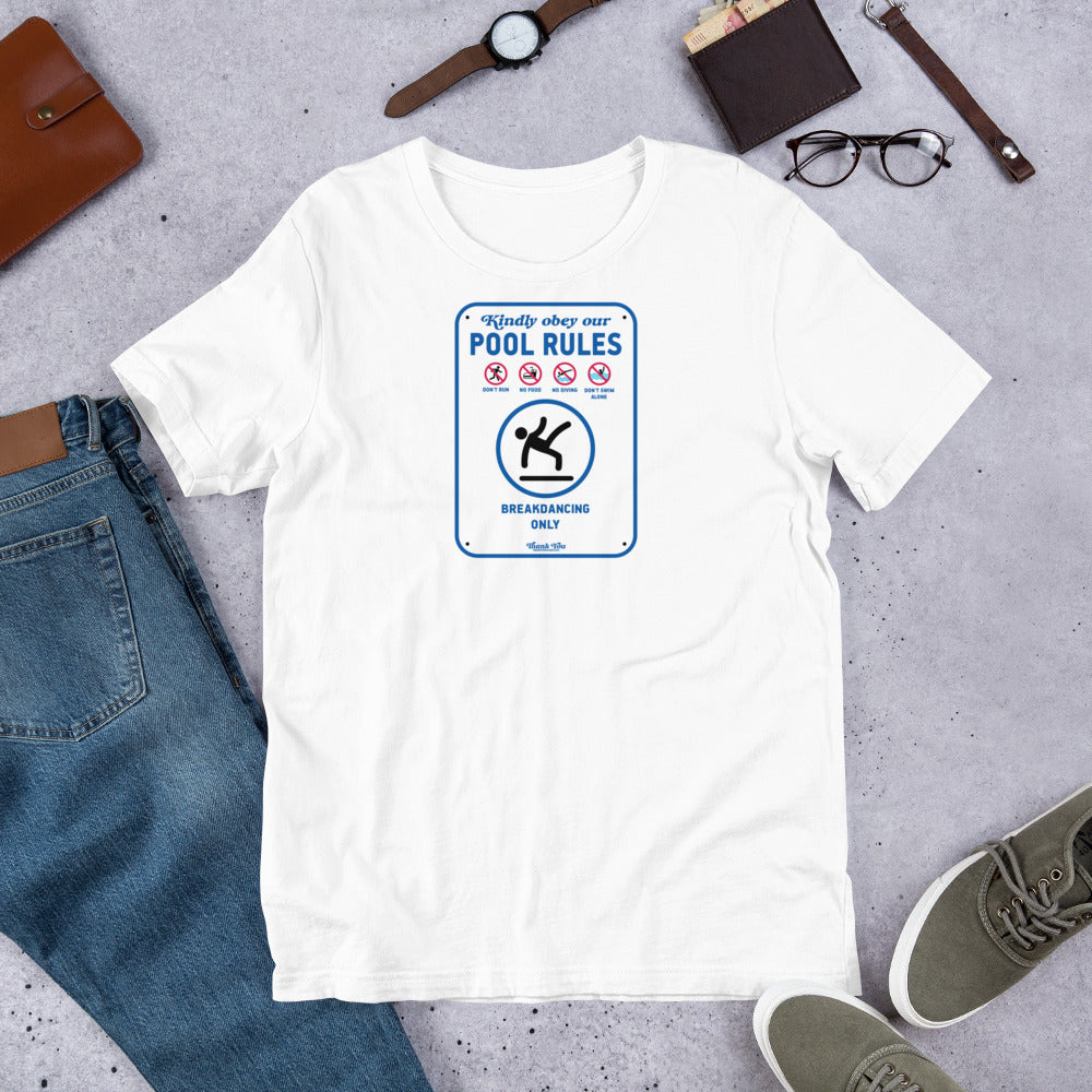 Swimmer Pool Rules Breakdancing Only Unisex Tee - TrendySwimmer
