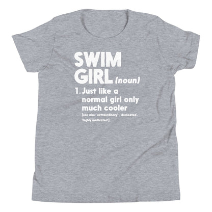 Swim Girl Definition Normal Only Cooler Youth Tee - TrendySwimmer