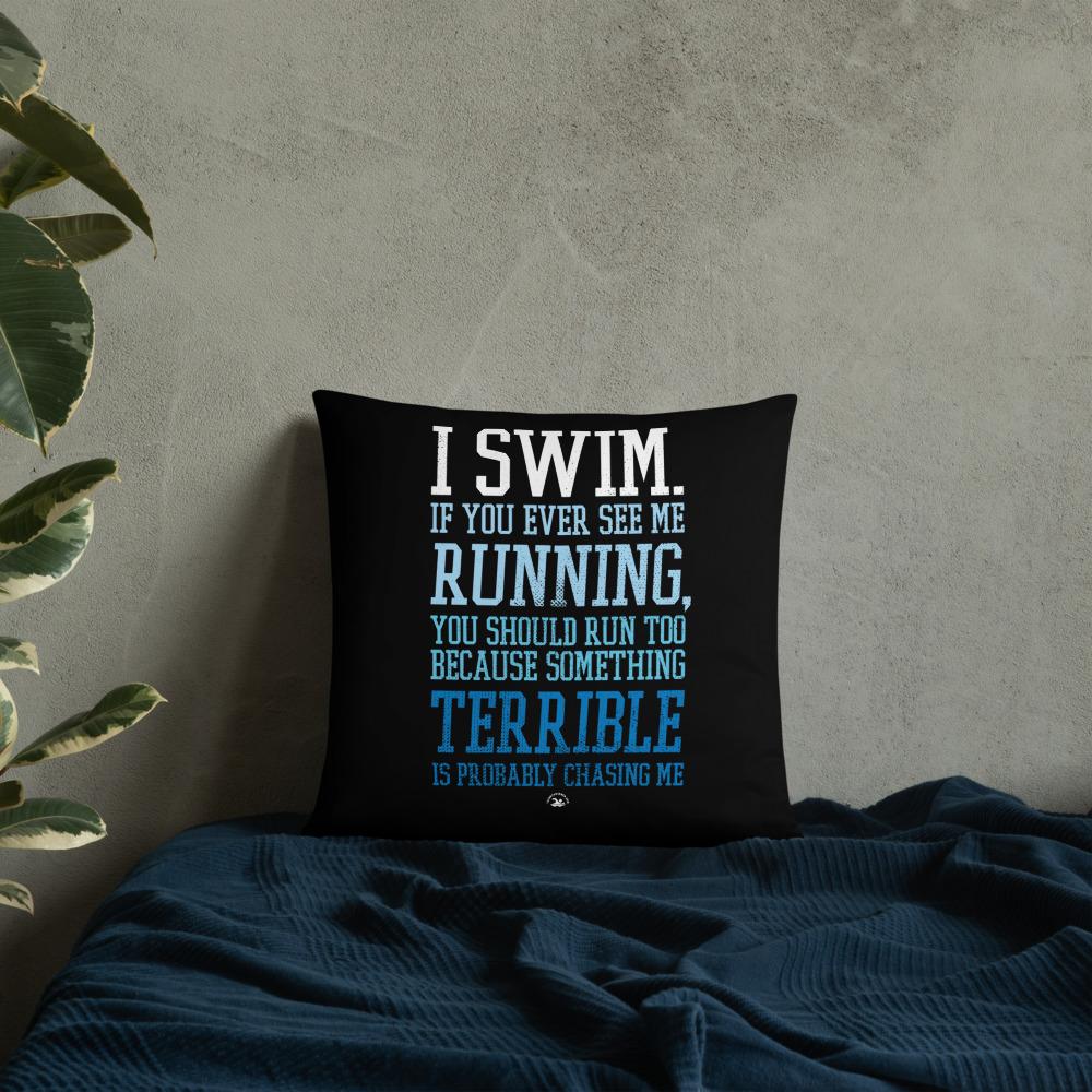 I Swim If You Ever See Me Running Black Throw Pillow Throw Pillow TrendySwimmer 