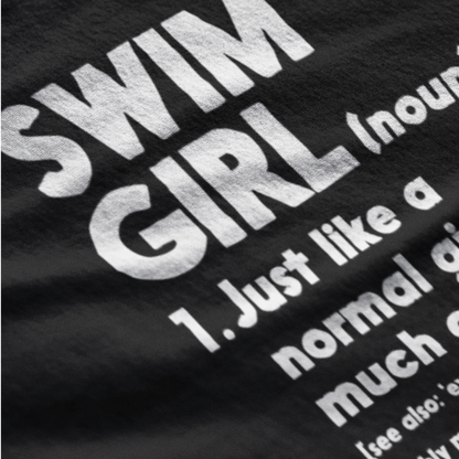 Swim Girl Only Cooler Definition Swimmer T Shirt - TrendySwimmer