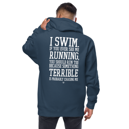Swimmer Premium Zip Up Hoodie I Swim If You Ever See Me Running