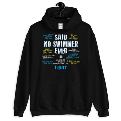 Said No Swimmer Ever Funny Unisex Swim Hoodie Hoodies TrendySwimmer 