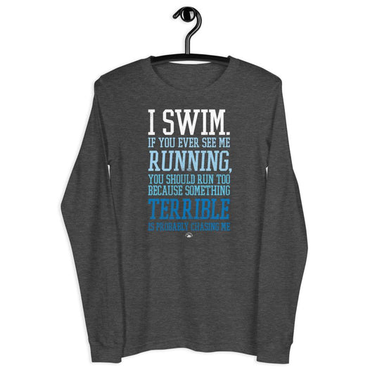 I Swim If You Ever See Me Running Funny Unisex Long Sleeve Tee long sleeve tee TrendySwimmer Dark Grey Heather XS 