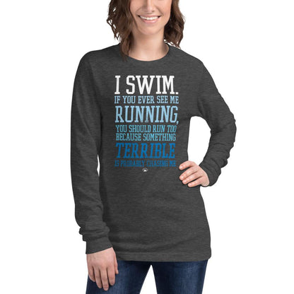 I Swim If You Ever See Me Running Funny Unisex Long Sleeve Tee long sleeve tee TrendySwimmer 