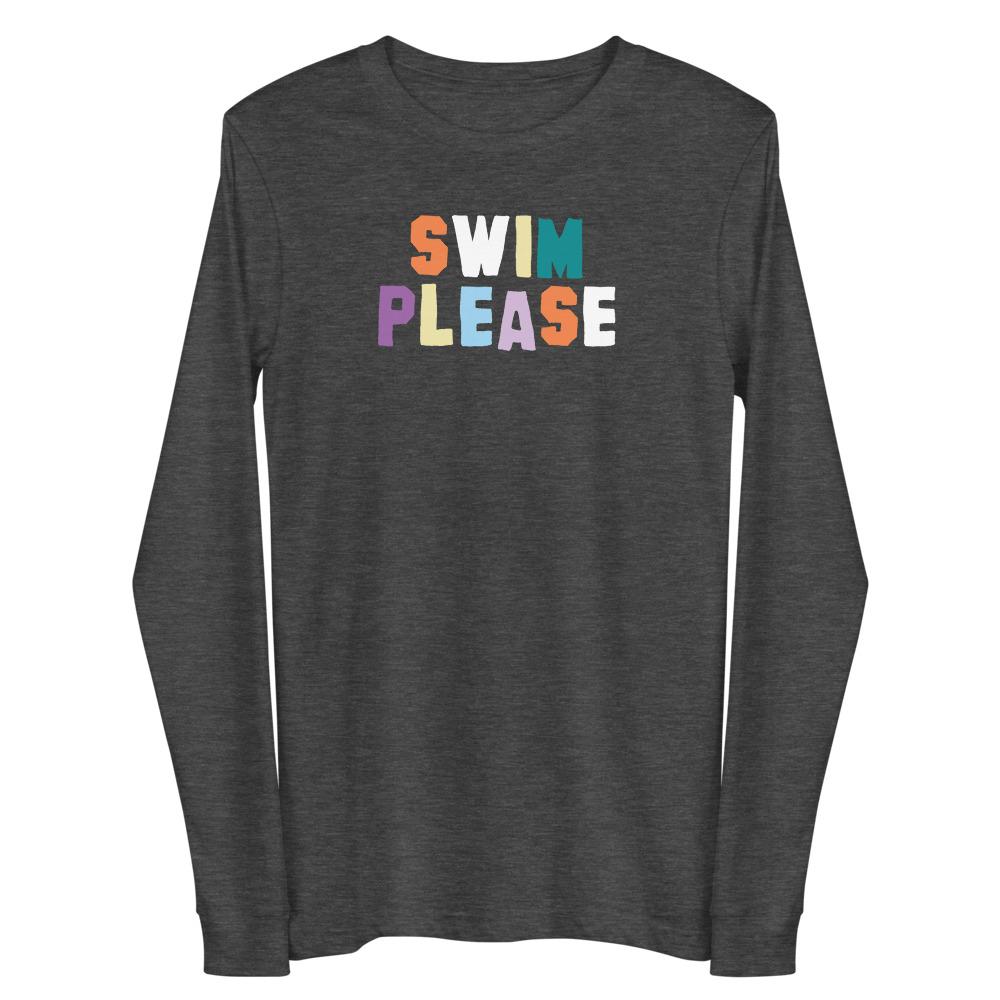 Swim Please Colorful Text Unisex Long Sleeve Tee long sleeve tee TrendySwimmer Dark Grey Heather XS 