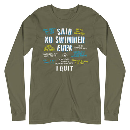 Said No Swimmer Ever Funny Unisex Long Sleeve Tee long sleeve tee TrendySwimmer Military Green XS 