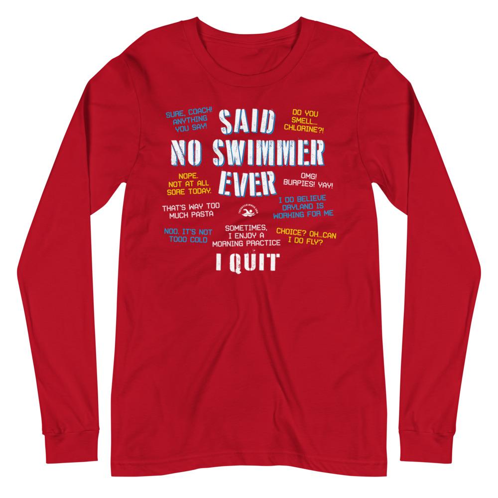 Said No Swimmer Ever Funny Unisex Long Sleeve Tee long sleeve tee TrendySwimmer Red XS 