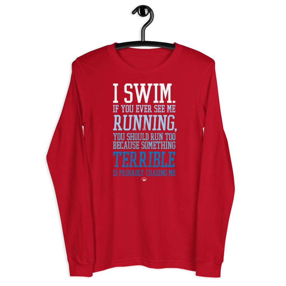 I Swim If You Ever See Me Running Funny Unisex Long Sleeve Tee long sleeve tee TrendySwimmer Red XS 