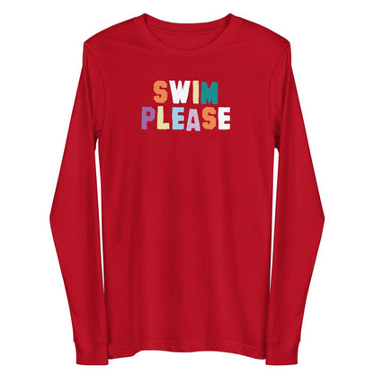 Swim Please Colorful Text Unisex Long Sleeve Tee long sleeve tee TrendySwimmer Red XS 