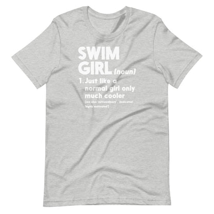 Swim Girl Only Cooler Definition Swimmer T-shirt T-Shirt TrendySwimmer Athletic Heather S 