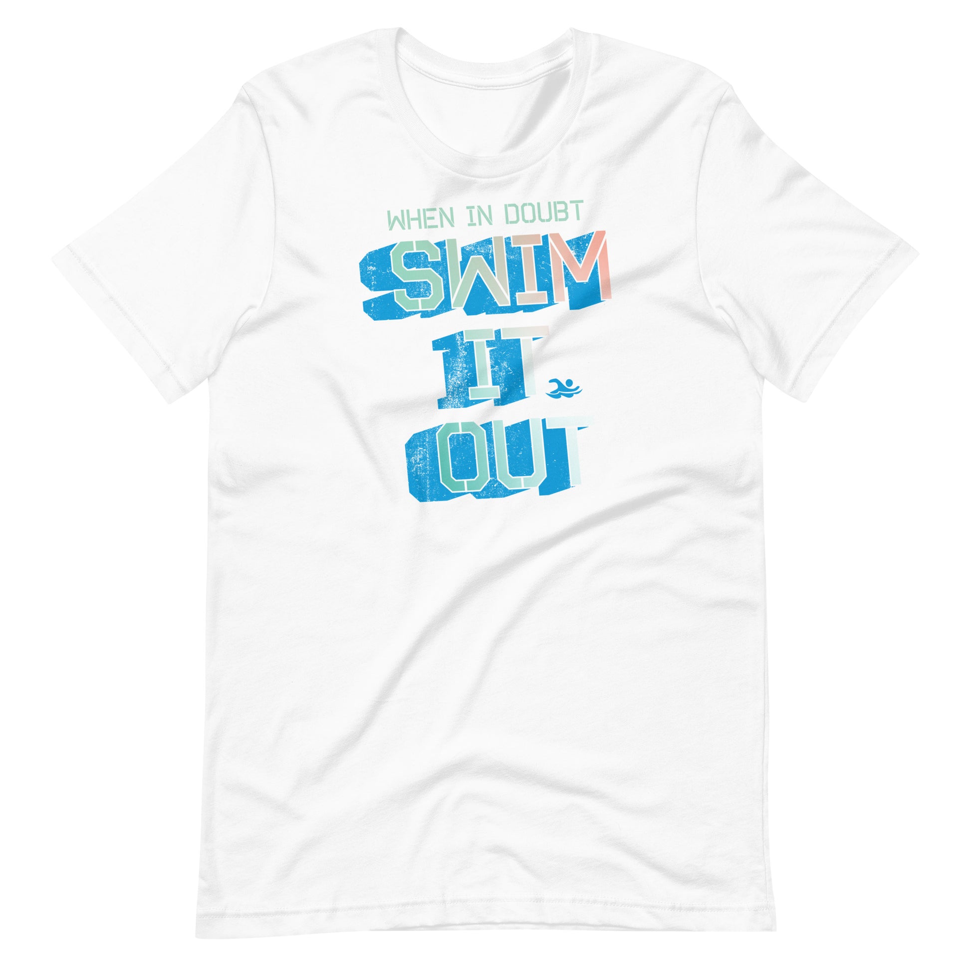 When In Doubt Swim It Out Swimmer T Shirt - TrendySwimmer