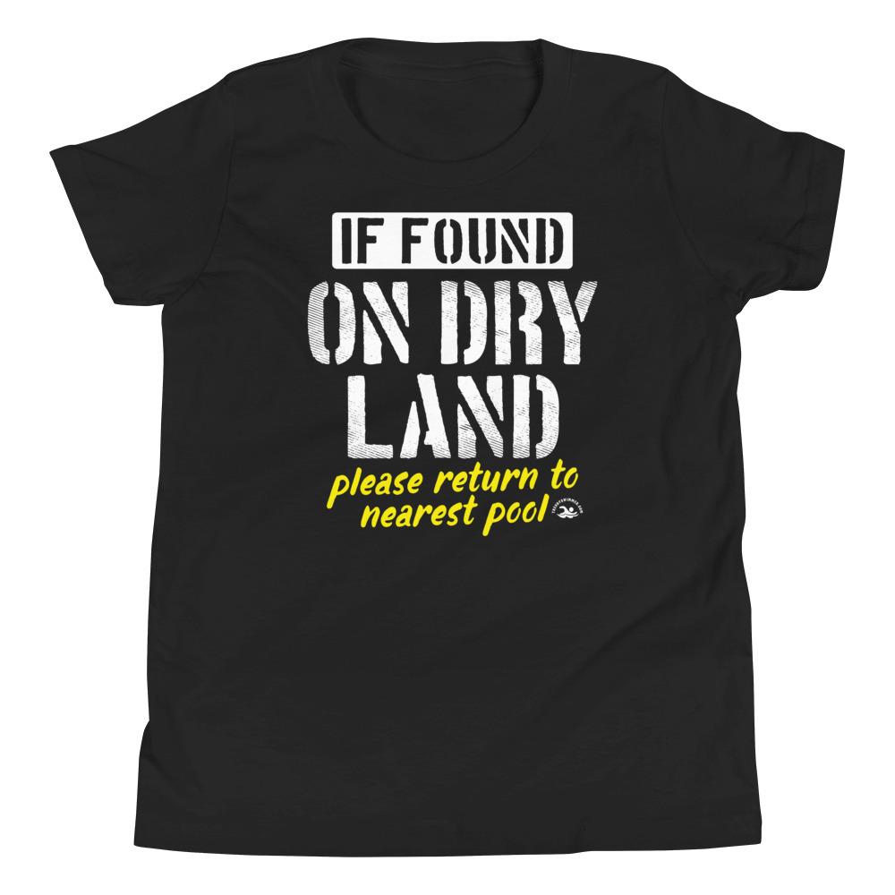 If Found On Dry Land Youth Swimmer T Shirt - TrendySwimmer