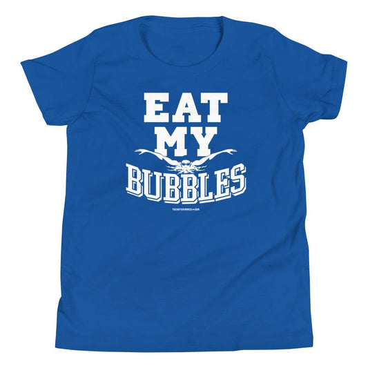 Eat My Bubbles Youth T-Shirt T-Shirt TrendySwimmer True Royal S 